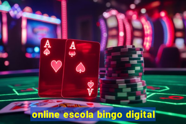 online escola bingo digital